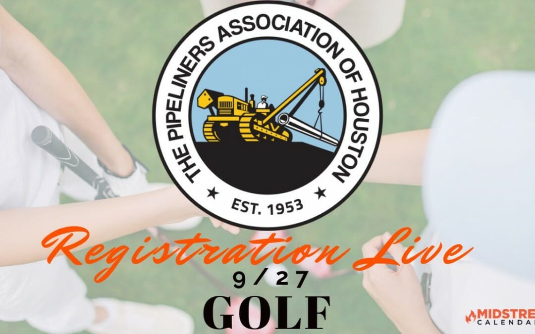 Pipeliners of Houston Golf Tournament – Fall Confirmed