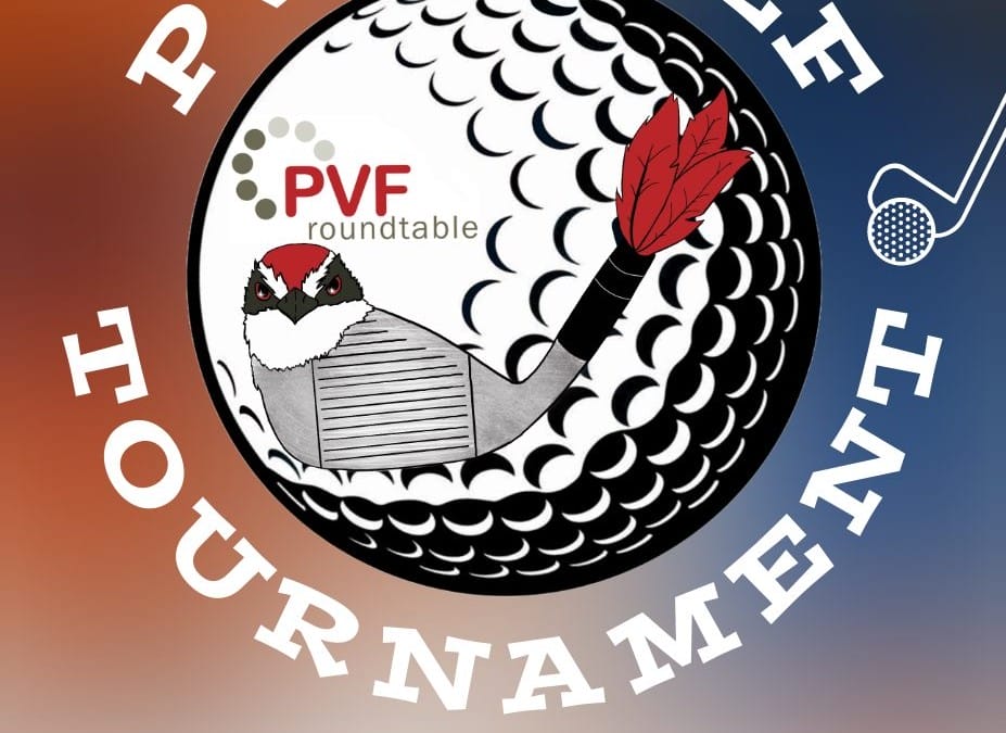 Register Now for the PVF Roundtable Golf Tournament May 13, 2024 – Kingwood, TX