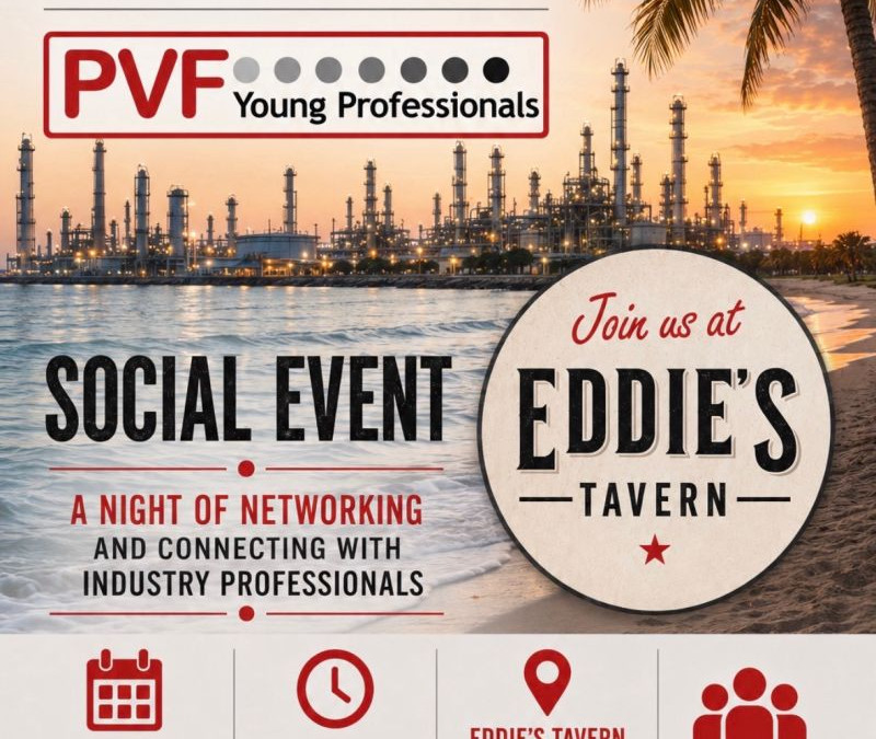Register Now for the PVF Roundtable Young Professionals Social Event – July 16, 2026 – Corpus Christi, TX