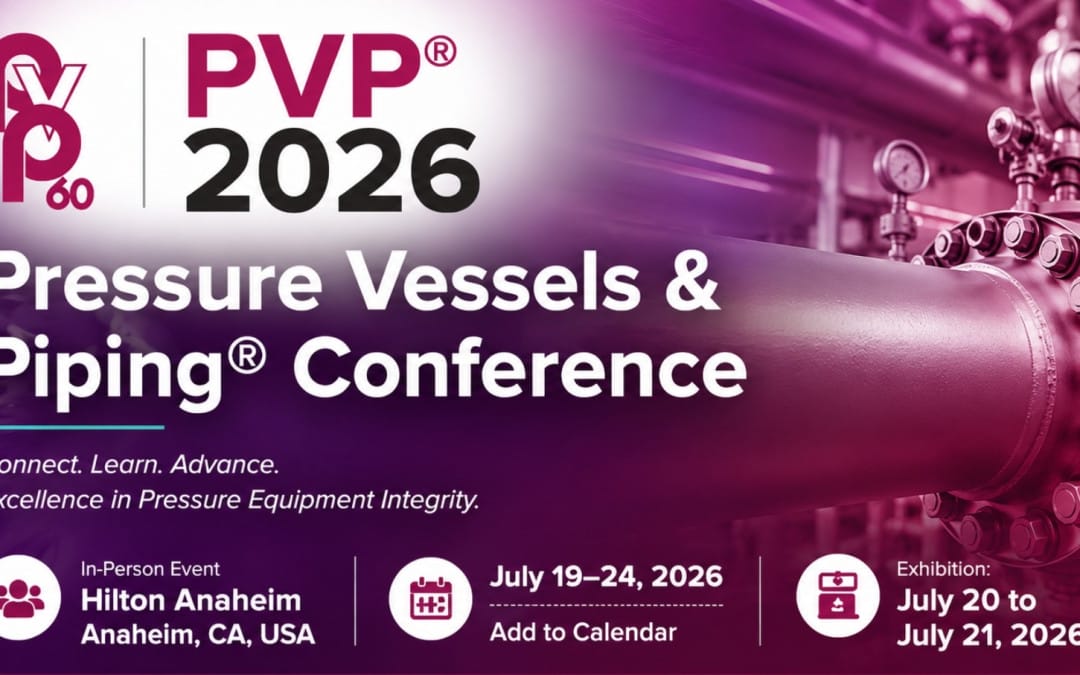 PVP 2026 – Pressure Vessels & Piping® Conference July 19 – July 24, 2026