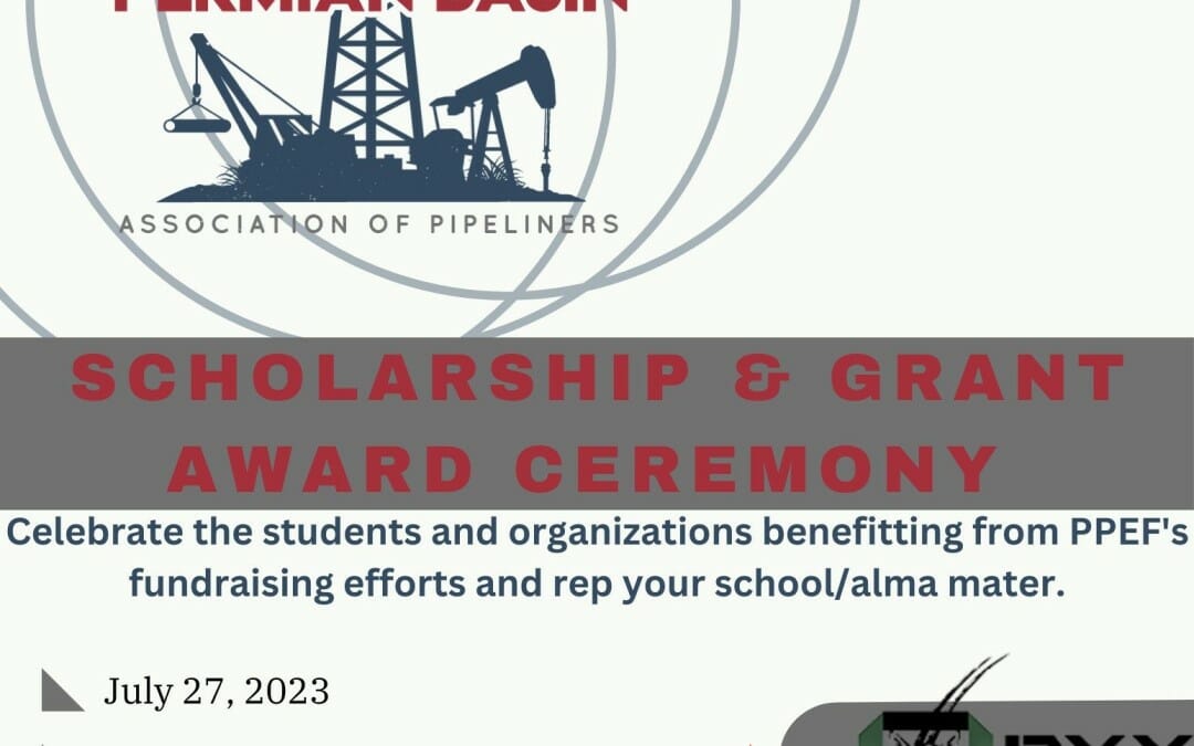 Register Now for the Permian Basin Association of Pipeliners(PBAP) July 27 Monthly Meeting – Midland