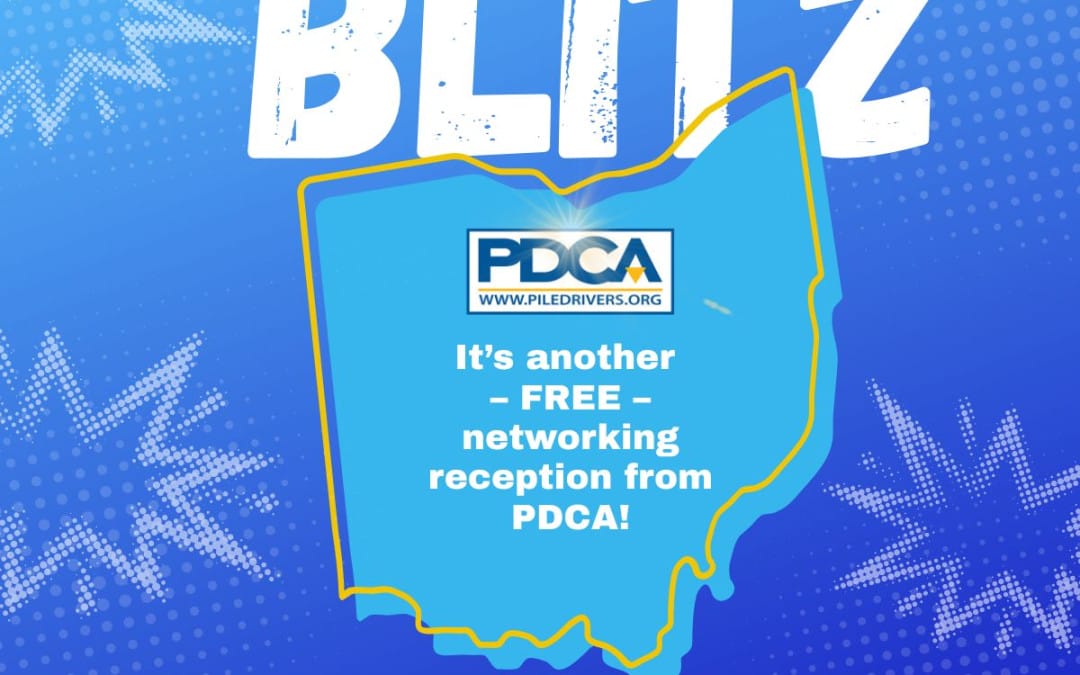 Register Now for the Pile Driving Contractors Association Buckeye State Blitz PDCA Networking Reception – Feb 19, 2026 – Broadview Heights, OH