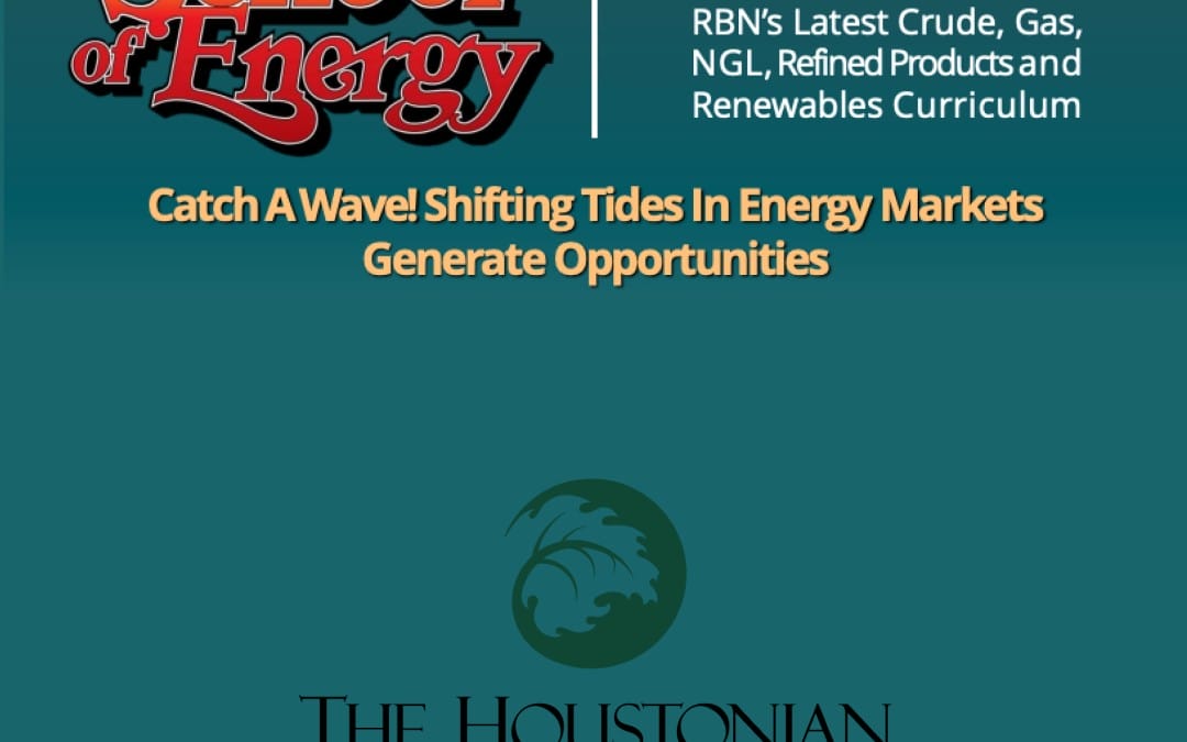 Register now for School of Energy by RBN Energy June 26-27, 2024 – Houston