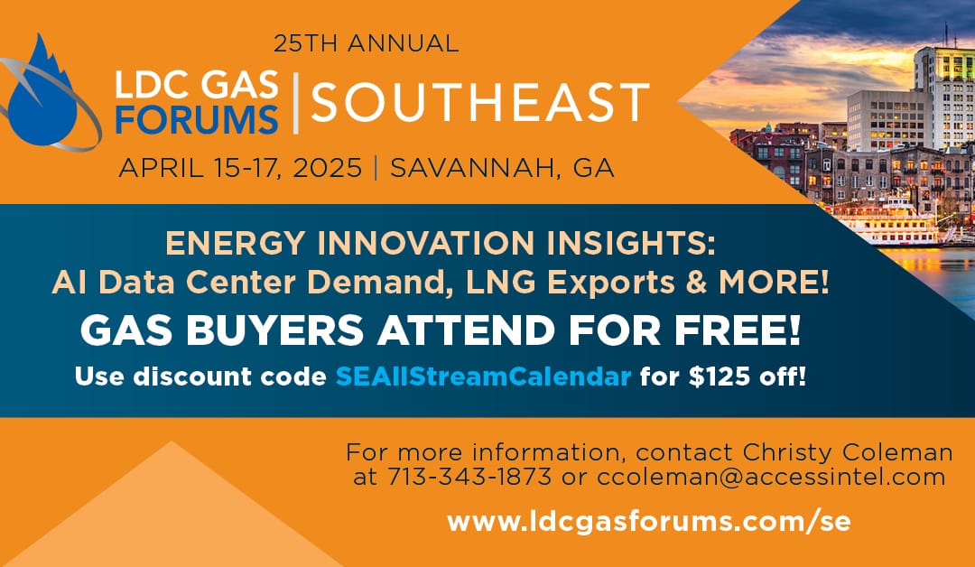 Register Now for the 25th Annual LDC Gas Forum Southeast April 15 – 17, 2025 – Savannah, GA