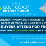 Register Now for the LDC Gas Forum Gulf Coast Forum - October 13 - 15 - New Orleans, LA