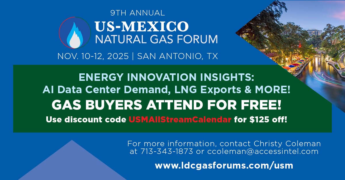 Register Now for the LDC Gas Forum US-Mexico Natural Gas Forum - November 10 , 12 - San Antonio, TX