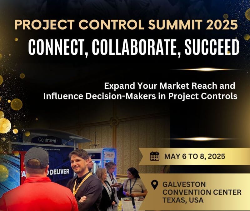 Register Now for the Project Control Summit 2025 May 6 – 8, 2025 Galveston, Tx