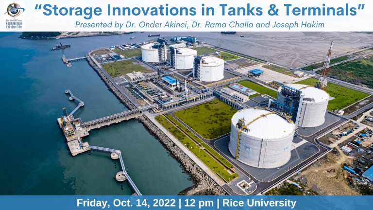 Register Now for the Rice Global Forum October Luncheon Oct 14 – Topic “Storage Innovations in Tanks & Terminals” -Houston