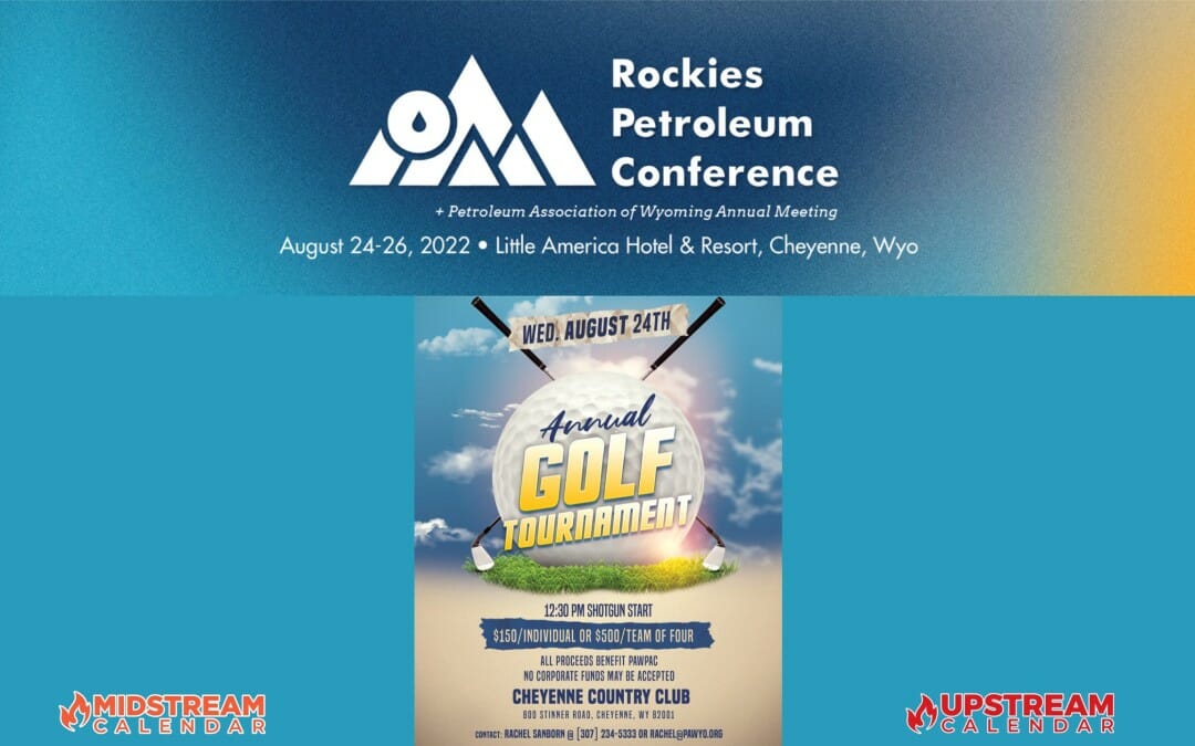 The Rockies Petroleum Conference August 24-26, 2022 in Cheyenne, Wyo