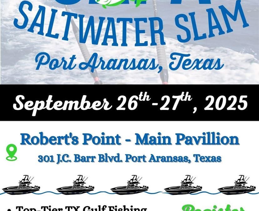 Register Now for the San Antonio Pipeliners Association SAPA 2025 Saltwater Slam Fishing Tournament- September 26, 2025 – Port Aransas, TX