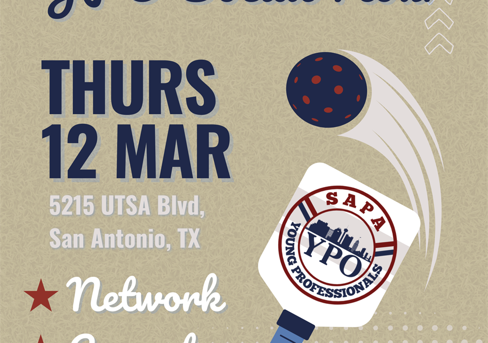 Register Now for the San Antonio Pipeliners Association SAPA Young Professionals March 2026 Mixer – March 12, 2026 – San Antonio, TX