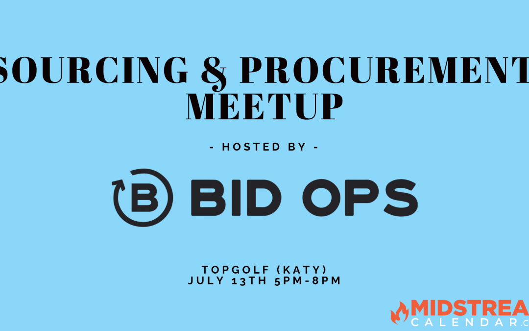 Sourcing & Procurement Meetup by Bid Ops – Topgolf Houston