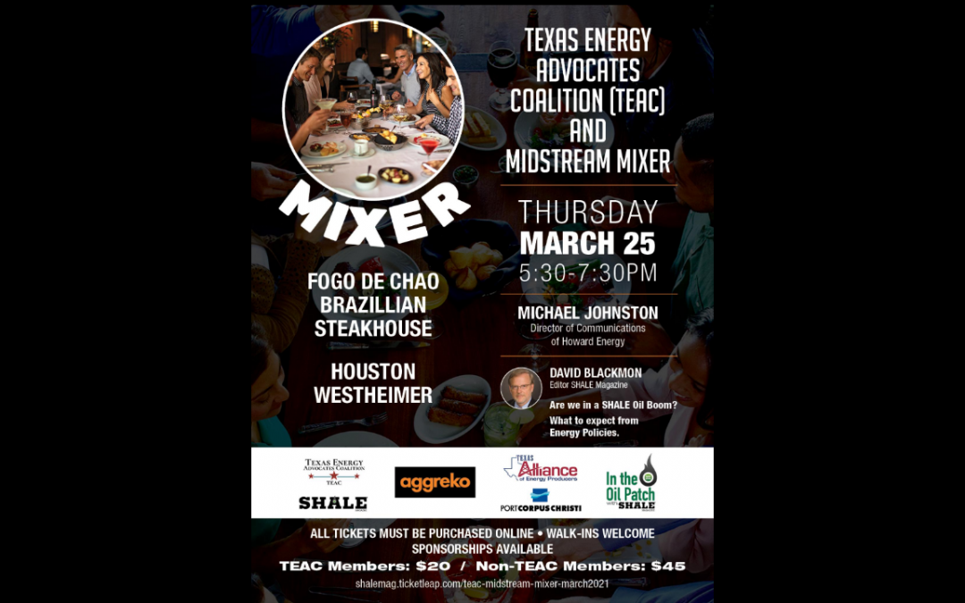 Texas Energy Advocates Coalition (TEAC) & Midstream Mixer – Houston