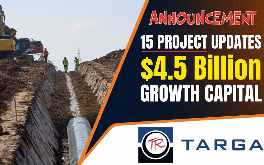 Targa Starts East Driver, Train 11 and Delaware Express as $4.5 Billion 2026 Growth Program Advances