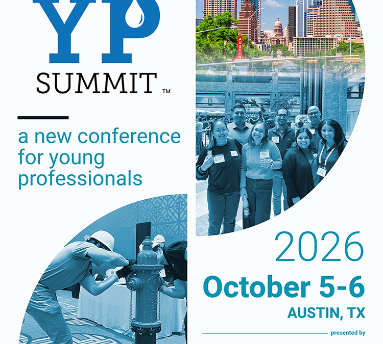 Register Now for the Texas AWWA 2026 Texas YP Summit – Oct 5 – Oct 6, 2026 – Austin, TX