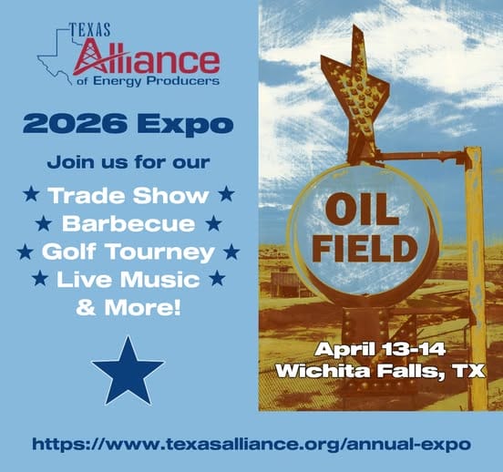 Register Now for the Texas Alliance of Energy Producers Annual Expo, Trade Show, BBQ, and Golf Tournament – April 13 – April 14, 2026 – Wichita Falls, TX