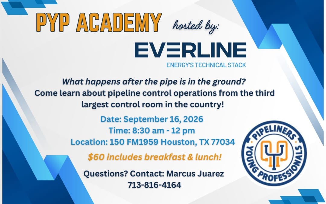 Register Now for The Pipeliners Association of Houston PYP Academy by Everline – Sept 16, 2026 – Houston, TX