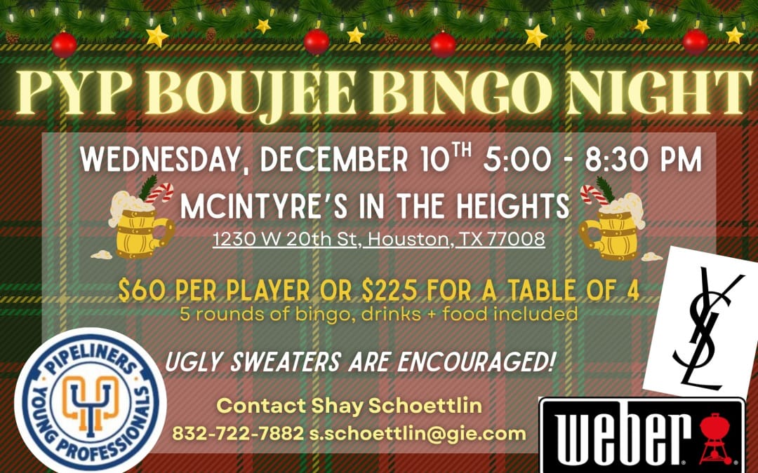 Register Now for the The Pipeliners Association of Houston PYP Boujee Bingo Night – December 10, 2025 – Houston, TX