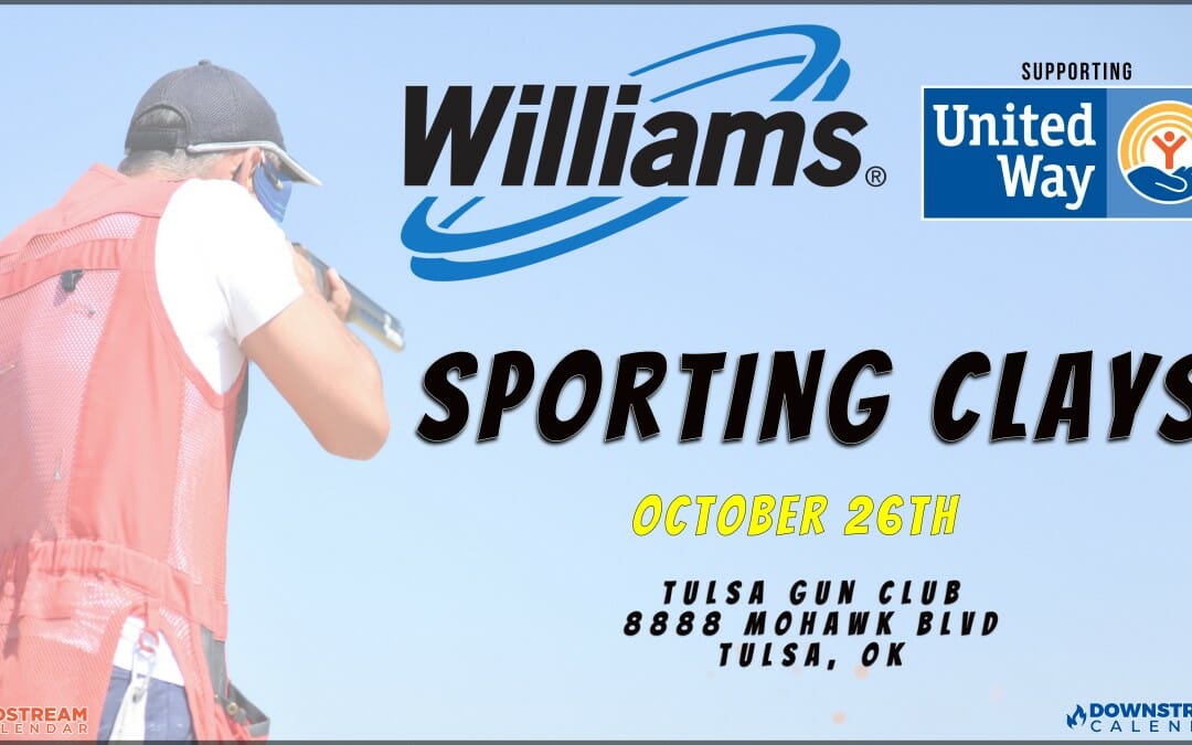 (TULSA) Williams United Way Clay Shoot October 26, 2023 – Tulsa