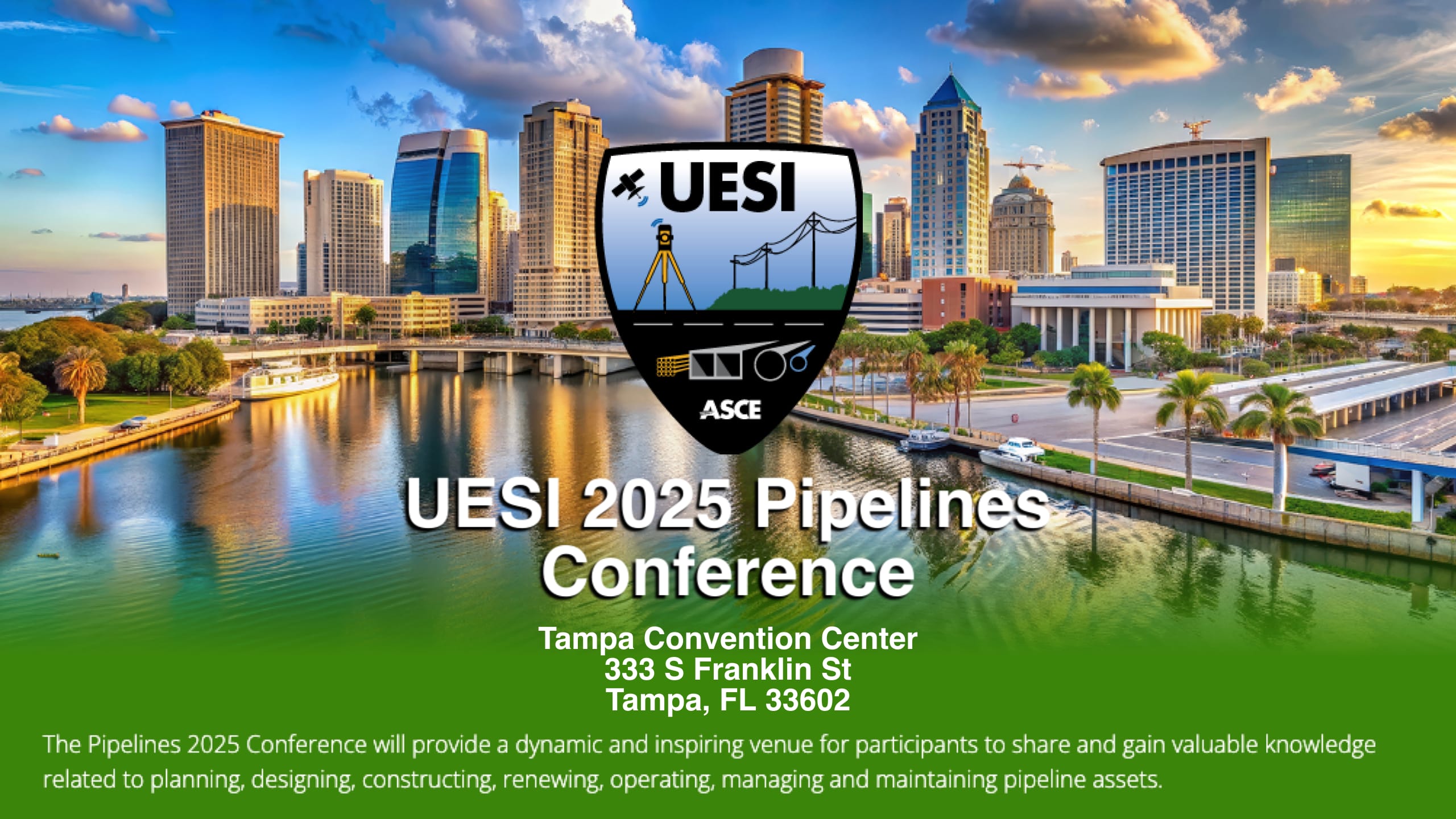 the UESI Pipelines Conference August 9-August 13, 2025