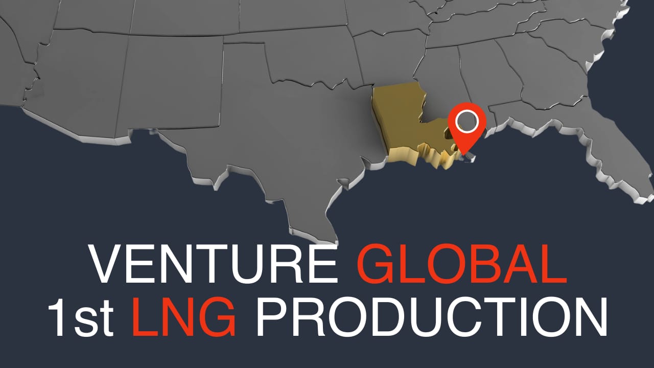 Venture Global’s Plaquemines LNG Achieves Historic First LNG Production