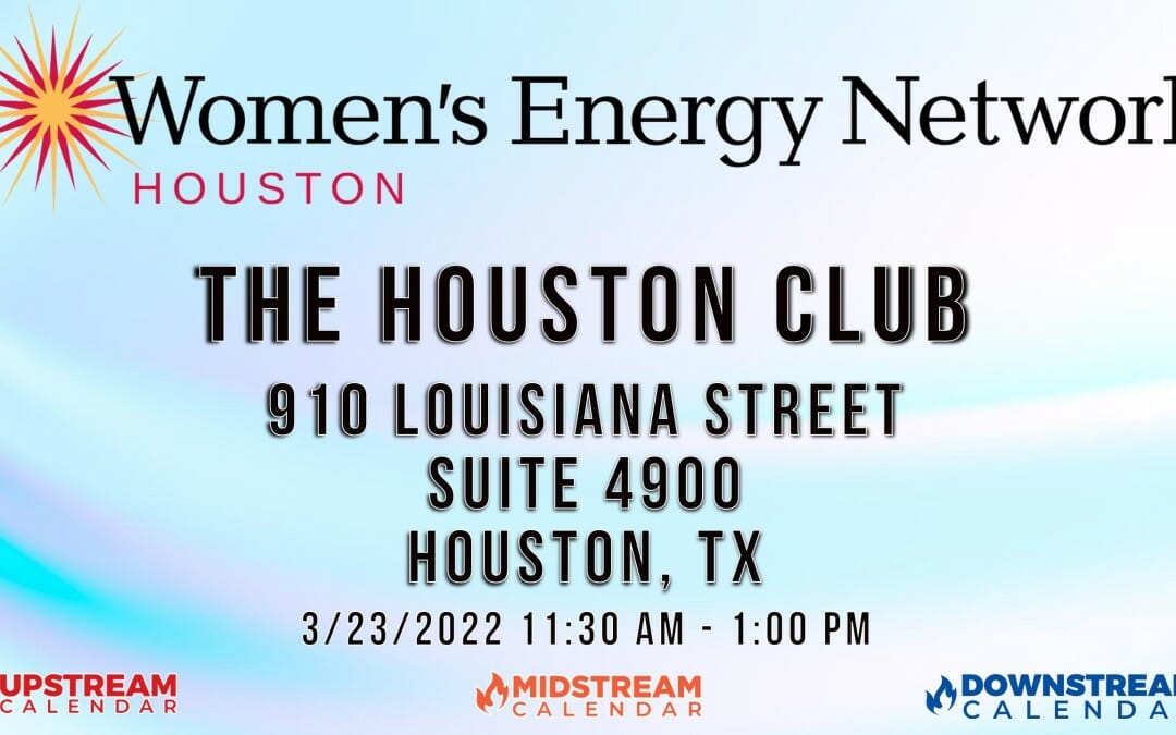 Register Now for Women’s Energy Network Houston 3/23