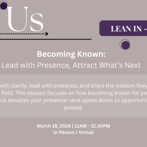 WOGA Lean In April 2026- Becoming Known: Lead with Presence, Attract What’s Next