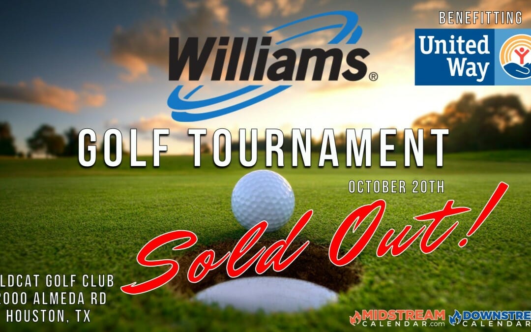 **SOLD OUT** 2022 Williams United Way of Greater Houston Golf Tournament Oct 20th – Houston