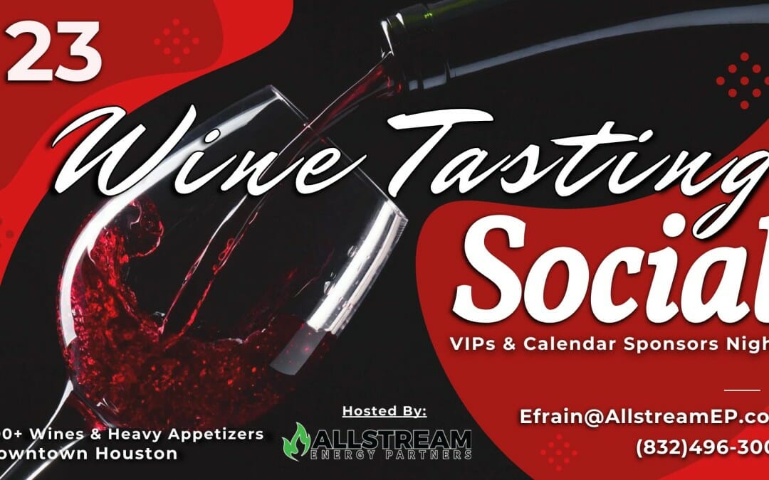 VIP Wine Tasting Social Downtown Houston Invite Only –  April 23