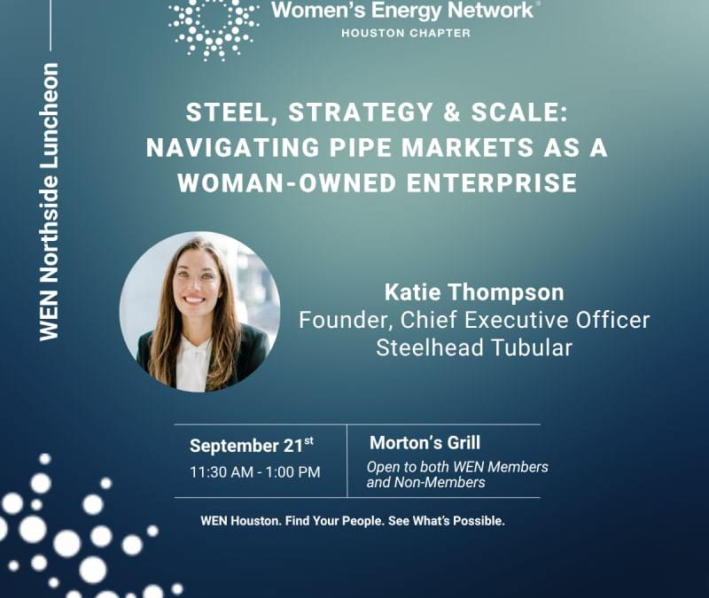Register Now for the Women’s Energy Network (WEN) Houston Luncheon – Sept 21, 2026 – The Woodlands, TX