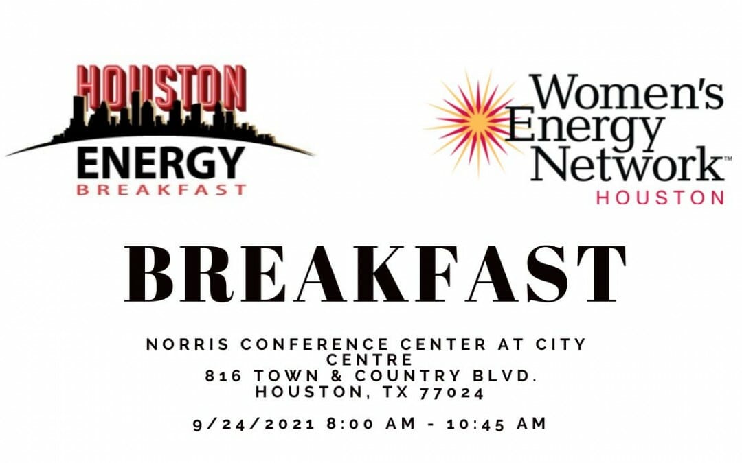 Women’s Energy Network Houston in Partnership with Houston Energy Breakfast
