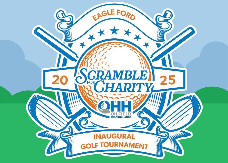 Register Now for the Oilfield Helping Hands Eagle Ford Inaugural Golf Tournament March 7 –  Alice, TX